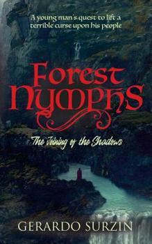 Paperback Forest Nymphs: The Joining of the Shadows Book