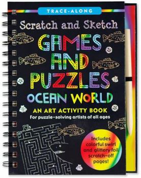 Misc. Scratch & Sketch Games & Puzzles: Ocean World (Trace Along) Book