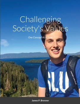 Paperback Challenging Society's Values: One Concept At A Time Book