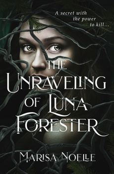 The Unraveling of Luna Forester