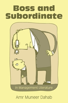 Paperback Boss and Subordinate: In Management Literature Book