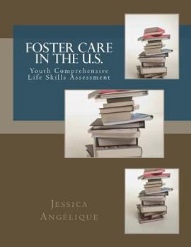 Paperback Foster Care In The U.S.: Life Skills Assessment Book