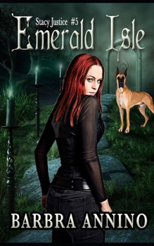 Emerald Isle - Book #5 of the Stacy Justice