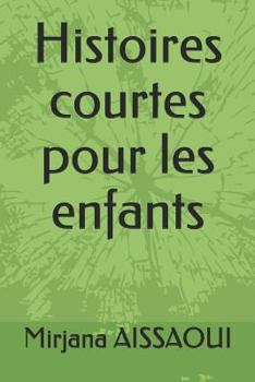 Paperback Histoires Courtes Pour Les Enfants [French] Book