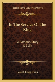 In the Service of the King: A Parson's Story