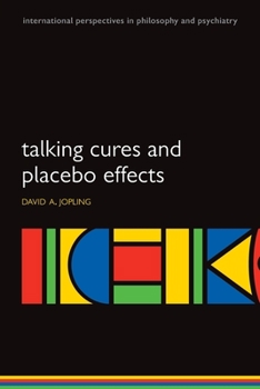 Paperback Talking Cures and Placebo Effects Book