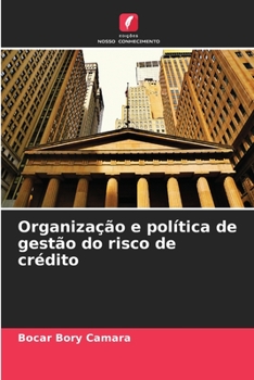 Paperback Organização e política de gestão do risco de crédito [Portuguese] Book