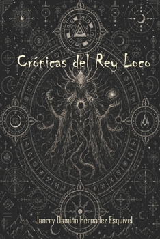 Paperback Crónicas Del Rey Loco [Spanish] Book