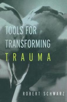 Paperback Tools for Transforming Trauma Book
