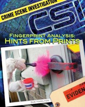 Fingerprint Analysis: Hints from Prints - Book  of the Crime Scene Investigation