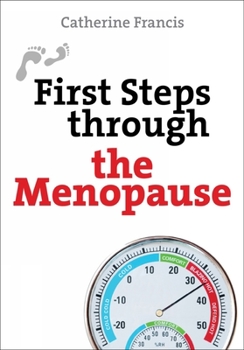 Paperback First Steps Through the Menopause Book