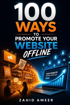 100 Ways to Promote Your Website Offline