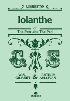 Paperback Iolanthe: Or the Peer and the Peri Book