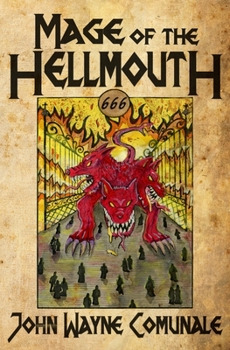 Paperback Mage of the Hellmouth Book