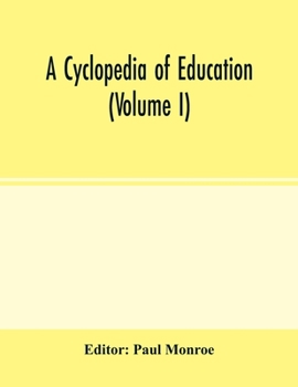 Paperback A cyclopedia of education (Volume I) Book