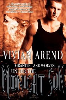 Under the Midnight Sun - Book  of the Granite Lake Wolves