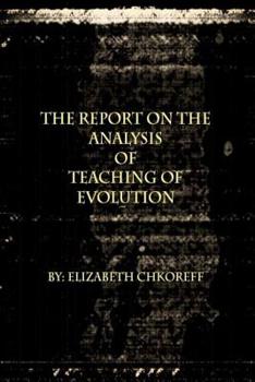 Paperback The Report on the Analysis of Teaching the Theory of Evolution Book