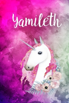 Yamileth: Cute Unicorn Notebook Writing Journal for Girls,6x9 dimension|121pages,Personalized With Name,  Personalized Writing Journal,Notebook for Women and Girls, Personalized Notebook/Journal Gift