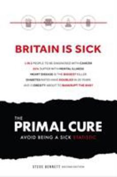 Paperback The Primal Cure: Avoid Being a Sick Statistic Book