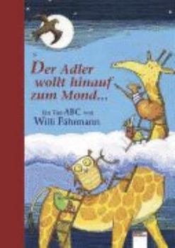 Hardcover Der Adler wollt hinauf zum Mond [German] Book