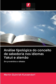 Paperback Análise tipológica do conceito de sabedoria nos idiomas Yakut e alemão [Portuguese] Book