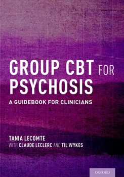 Paperback Group CBT for Psychosis: A Guidebook for Clinicians Book