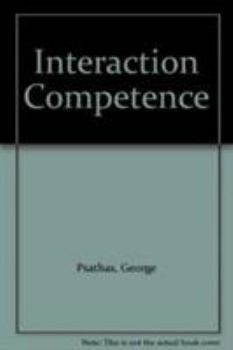 Hardcover Interaction Competence: Studies in Ethnomethodology and Conversation Analysis No. 1 Book
