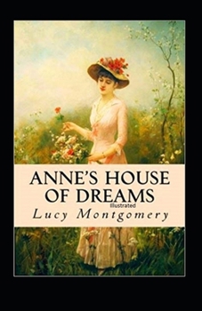 Anne's House of Dreams Illustrated