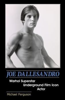 Paperback Joe Dallesandro Book