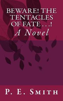 Paperback Beware! the Tentacles of Fate . . .! Book