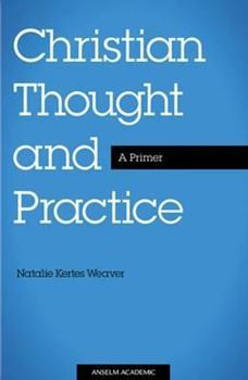 Paperback Christian Thought and Practice: A Primer Book