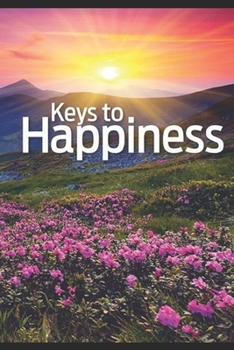 Paperback Keys to Happiness: by Ellen G. White Book