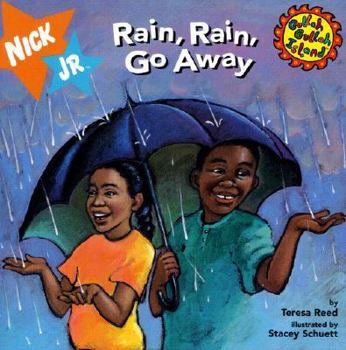 Rain, Rain, Go Away - Book #1 of the Gullah Gullah Island