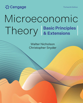 Loose Leaf Microeconomic Theory: Basic Principles & Extensions, Loose-Leaf Version Book