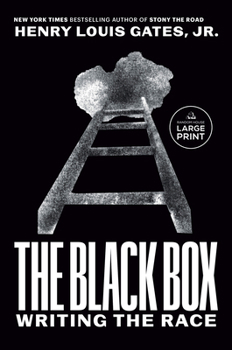 Paperback The Black Box: Writing the Race [Large Print] Book