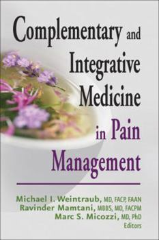 Hardcover Complementary and Integrative Medicine in Pain Management Book
