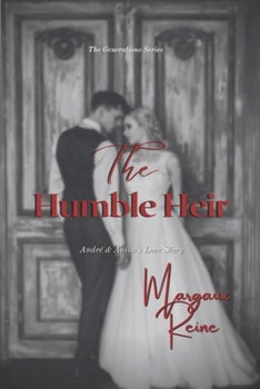 Paperback The Humble Heir: André & Anika's Love Story Book