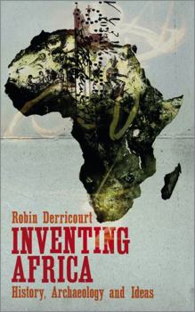 Paperback Inventing Africa: History, Archaeology and Ideas Book