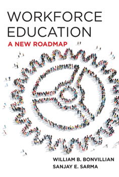 Hardcover Workforce Education: A New Roadmap Book