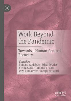 Paperback Work Beyond the Pandemic: Towards a Human-Centred Recovery Book