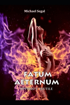 Paperback Fatum Aeternum: Opporsi è inutile [Italian] Book