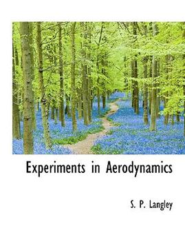 Hardcover Experiments in Aerodynamics Book