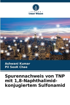 Paperback Spurennachweis von TNP mit 1,8-Naphthalimid-konjugiertem Sulfonamid [German] Book