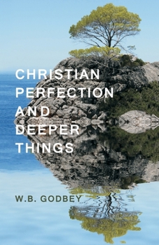 Paperback Christian Perfection and Deeper Things Book