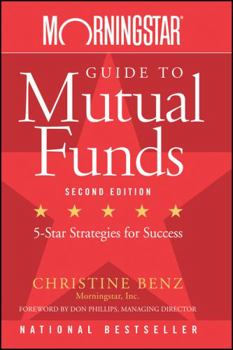 Paperback Morningstar Guide to Mutual Funds: Five-Star Strategies for Success Book