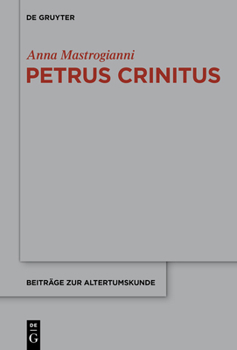 Hardcover Petrus Crinitus, >De Poetis Latinis: Einleitung, Text, Übersetzung Mit Annotationen [German] Book
