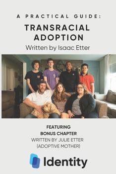 A Practical Guide: Transracial Adoption
