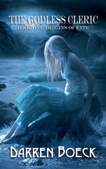 Paperback The Godless Cleric: Origins of Fate: Book One (The FireNight Prophecies) Book