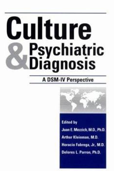 Hardcover Culture and Psychiatric Diagnosis: A Dsm-IV (R) Perspective Book