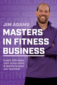 Paperback Masters in Fitness Business: Stand on the Shoulders of Giants Book